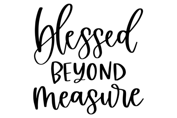Blessed Beyond Measure: A Graceful Embroidery Design for Real Projects