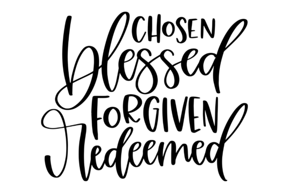 Chosen Blessed Forgiven Redeemed: A Spiritual Embroidery Design for Real Projects